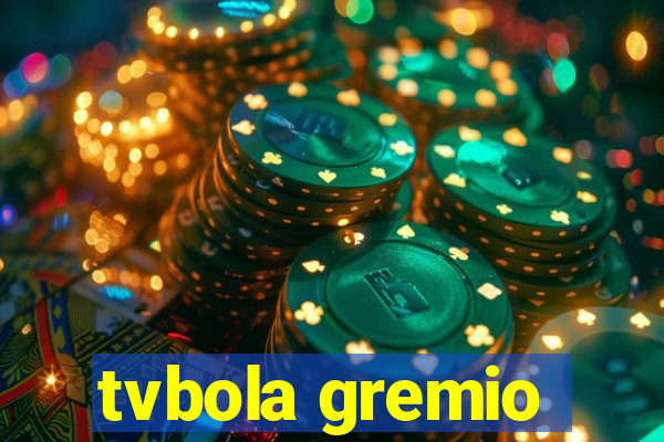 tvbola gremio